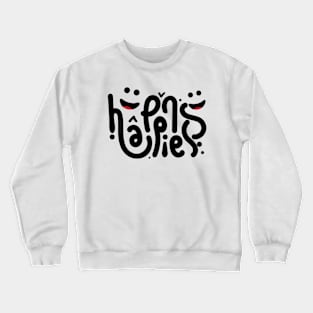 happens Crewneck Sweatshirt